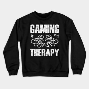 Gaming Is My Therapy Crewneck Sweatshirt